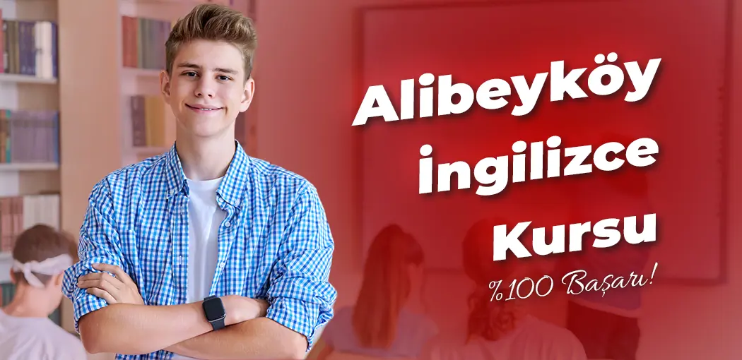 Alibeyköy İngilizce Kursu | London English Alibeyköy