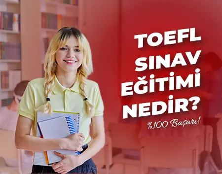 London English Alibeyköy Blog - TOEFL Sınav Eğitimi Nedir? | London English Alibeyköy